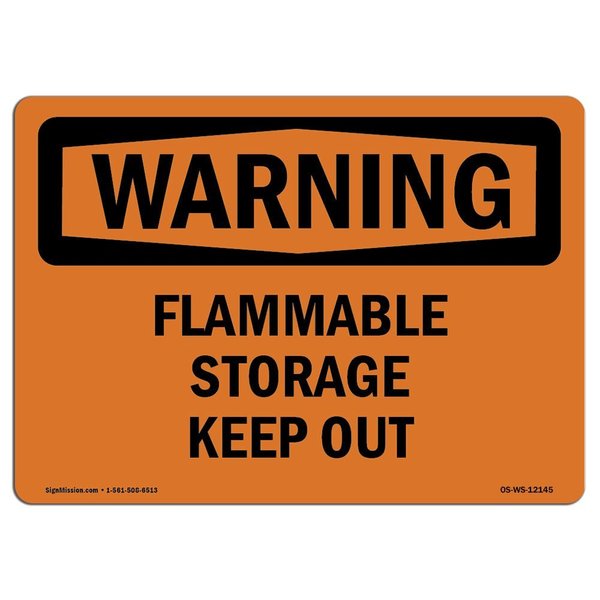 Signmission Safety Sign, OSHA WARNING, 12" Height, 18" Width, Aluminum, Flammable Storage Keep Out, Landscape OS-WS-A-1218-L-12145
